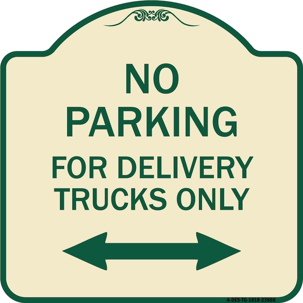 Signmission No Parking No Parking for Delivery Trucks Heavy-Gauge Aluminum Sign, 18" x 18", TG-1818-23666 A-DES-TG-1818-23666 - main